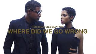 Download lagu Toni Braxton & Babyface - Where Did We Go Wrong