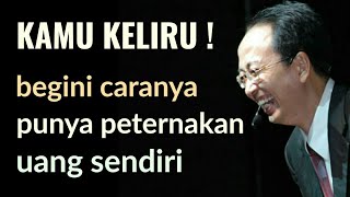 Jurus Mempunyai Peternakan Uang -  Tung Desem Waringin