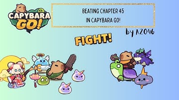 Beating Chapter 45 In Capybara GO!