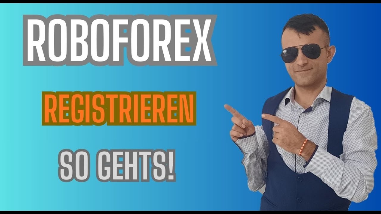 Roboforex Registrierungs Tutorial Deutsch