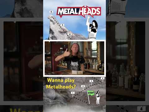 Wanna play Metalheads?