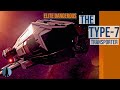 The Type-7 [Elite Dangerous]