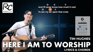Here I Am To Worship – Easy Guitar Tutorial (Tim Hughes) | Lyrics & Chords