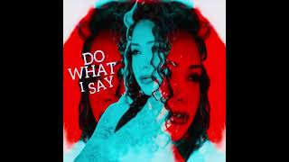 Baby Scill - Do What I Say