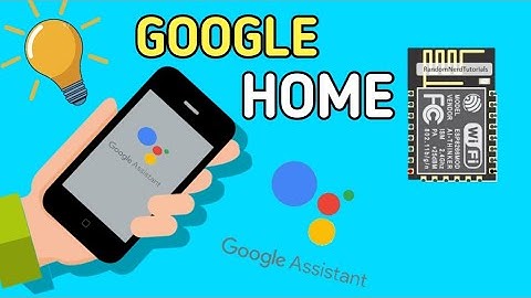 Google Assistant | Home Automation IOT | ESP8266