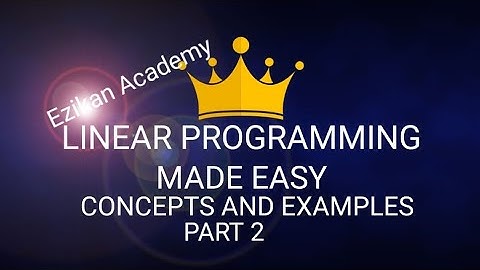 LINEAR PROGRAMMING (Part2)
