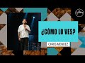 ¿Cómo lo ves? - Chris Mendez | Hillsong Buenos Aires