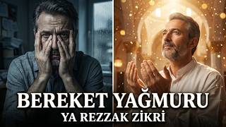 Ya Rezzak Ya Allah Zikri Rızık Kapıları Ardına Kadar Açılıyor, Bereket Yağmuru Başlıyor