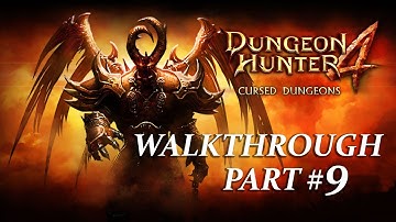 Dungeon Hunter 4 Gameplay Walkthrough Part 9 (Android)