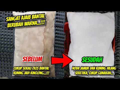 CARA MEMBERSIHKAN BANTAL BERJAMUR DAN MENGUNING | TRIK MENGHILANGKAN NODA KUNING PADA BANTAL