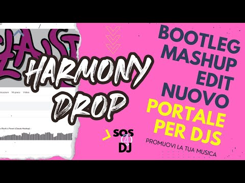 HarmonyDrop nuovo sito per Dj Bootleg-Mashup-Edit