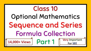 Optional Mathematics || Sequence and Series Part 1-Definition and Formula