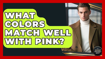 What Colors Match Well With Pink? - The Sharp Dressed Gent