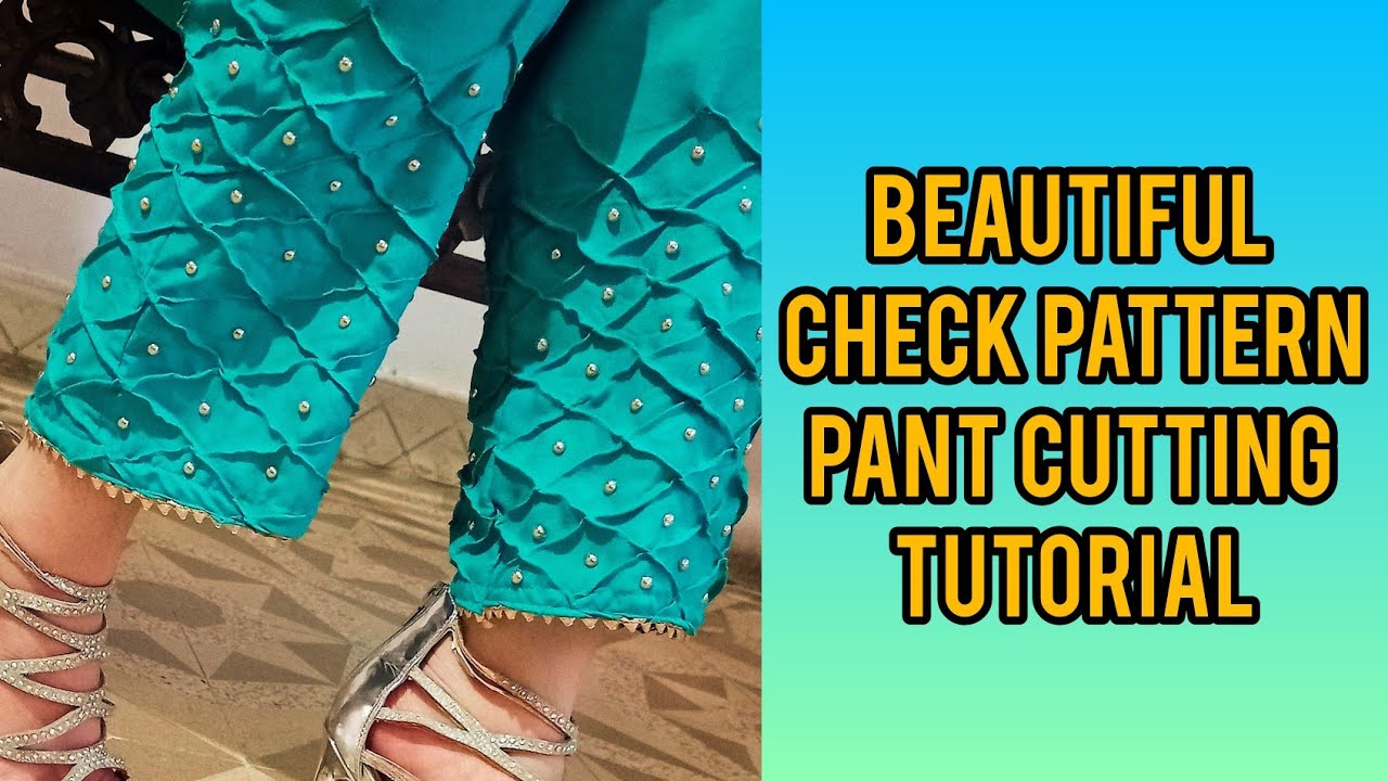 Very Easy Pant Cutting & Stitching/Check Style Pant Cutting & Stitching