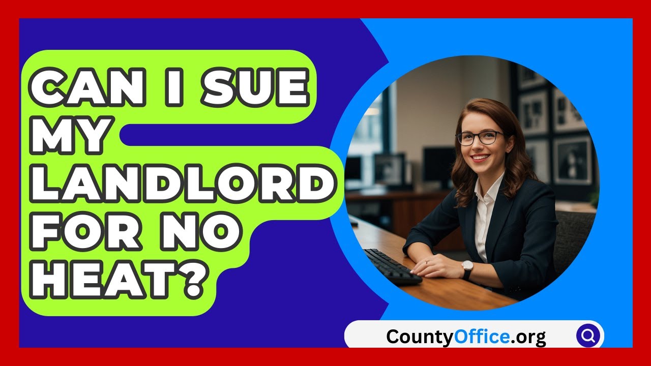Can I Sue My Landlord For No Heat? - CountyOffice.org