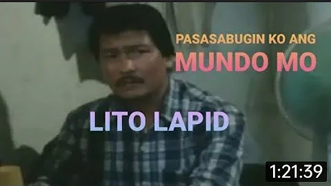 LITO LAPID -Pasabugin ko Ang Mundo Mo | Pinoy acti...