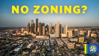 How does Houston plan without zoning?