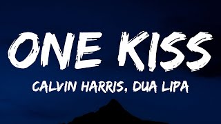 Calvin Harris, Dua Lipa - One Kiss (Lyrics)