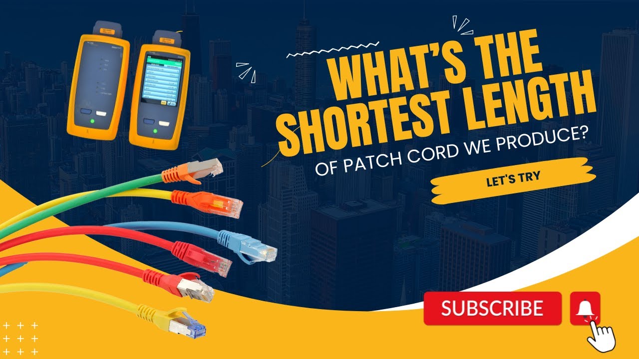 What’s the shortest length of patch cord we produce? YouTube