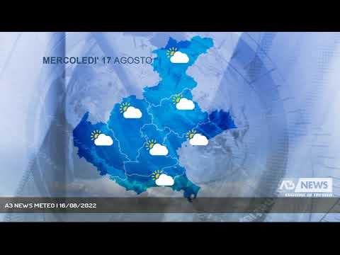 A3 NEWS METEO | 16/08/2022