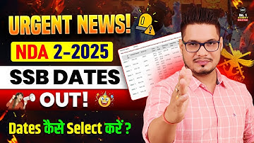 📢NDA SSB Dates Released! | How to select NDA 2/2025 SSB Dates? | NDA 2025 SSB Preparation | MKC