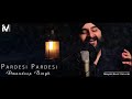 Pardesi Pardesi New Version | Amandeep Singh Bollywood Cover | Unplugged Cover| Masala Music Records