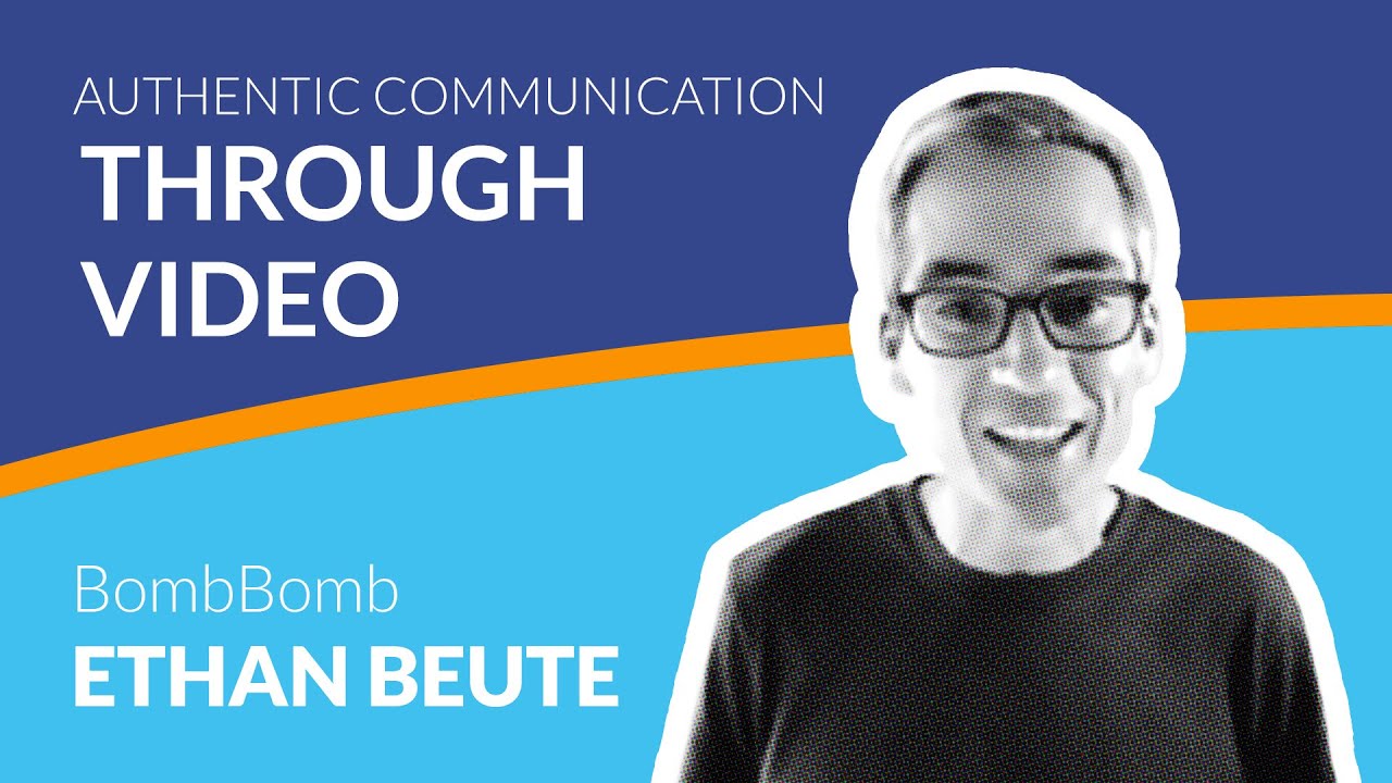 How to communicate through video authentically