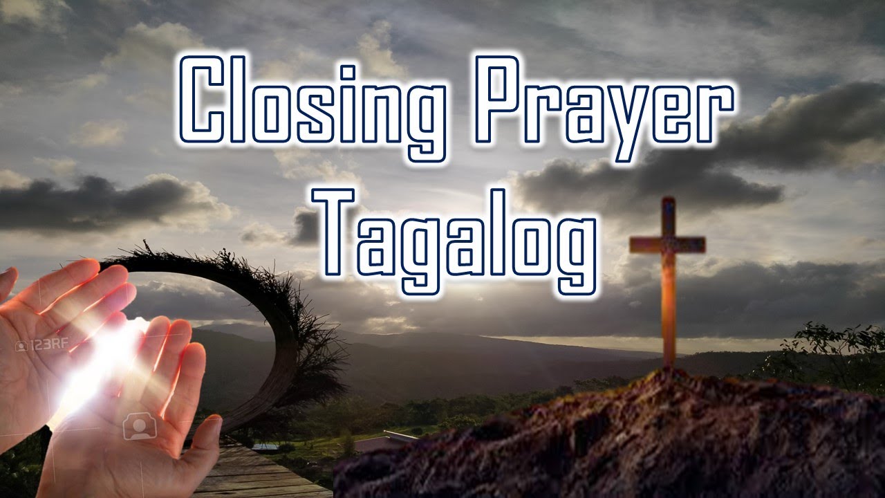 Closing Prayer Tagalog