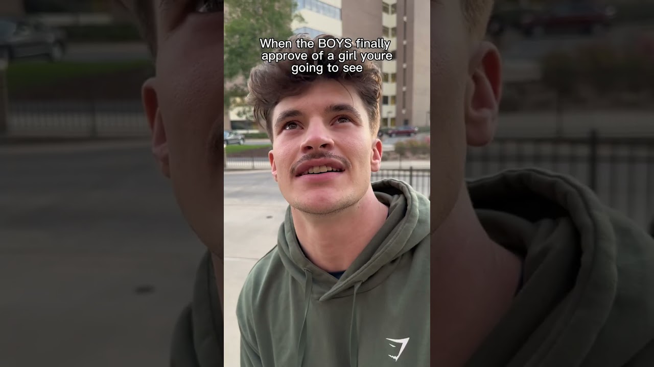 When the BOYS finally approve of a girl🥹 