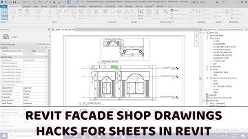 Facade Detail Drawings in Revit Tutorial | Hacks for Sheets in Revit
