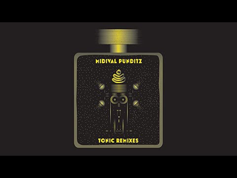 Midival Punditz - Tonic (Big Mistake Remix - Official Audio)