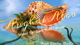 Aughai Atoa - Senior Kambu x Mattz Meyer