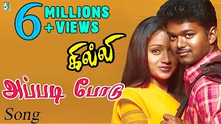 Appadipodu Song | Gilli | Vijay | Trisha | Vidyasagar