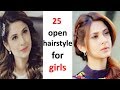 25 unique open hairstyles for girls || hairstyle for girls || cute hairstyles || easy hairstyle