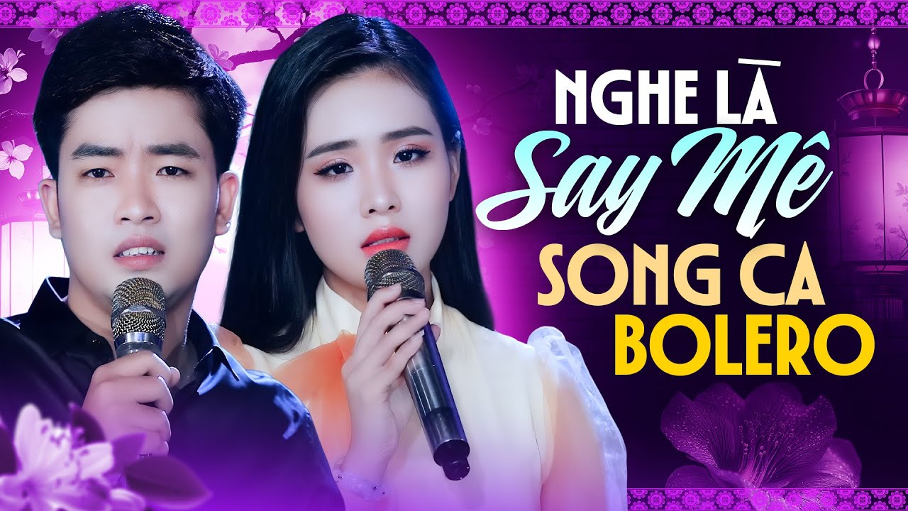 Cặp Song Ca Bolero 2025 – Hòa Giọng Cực Đỉnh Khiến Triệu Người Say Mê Không Lối Thoát