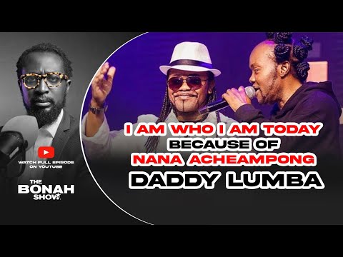 DADDY LUMBA speaks for the first time : I am who I am today because of Nana Acheampong – Daddy Lumba