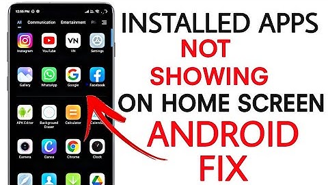 Apps installed but not displaying on the home screen. Problem solved | Android |