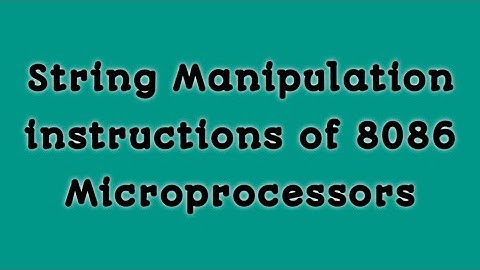 String manipulation instructions of 8086 microprocessors in Telugu//diploma//B.tech/ECE/MOV/REP/LOAD