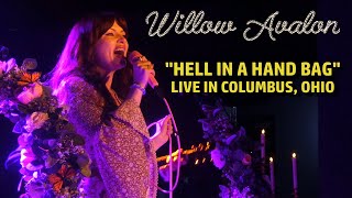 Willow Avalon: "Hell in a Handbag"  Live  2/11/25  Columbus, OH