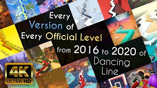 Dancing Line - Every Version of Official Level (2016~2020) | 4K Widescreen + Shadows