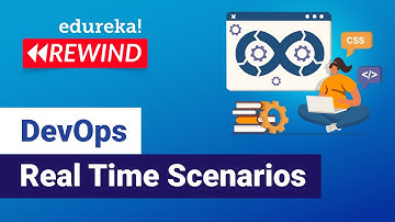 DevOps Real Time Scenarios | DevOps Real Time Challenges and Best Practices | Edureka Rewind