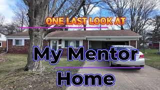 LAST MENTOR HOUSE TOUR - March, 2025!
