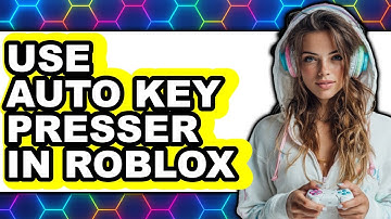 How to Use Auto Key Presser in Roblox (easy Method)