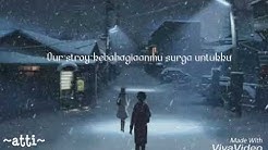 Lirik lagu Our story-kebahagiaanmu surga untukku  - Durasi: 3:49. 