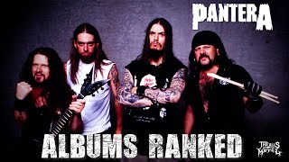 Pantera Albums Ranked!