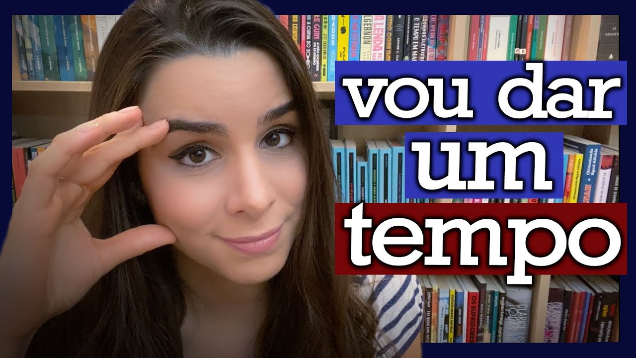 VOU DAR UM TEMPO NO CANAL - YouTube