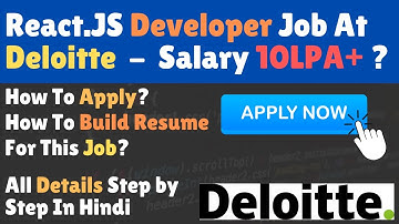 Deloitte Hiring For React.JS Developer (Freshers) 🔥 | Salary 10 LPA+ 💰 | All Details Explained