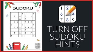 How to Turn Off Hints in Sudoku Game 2023? screenshot 1