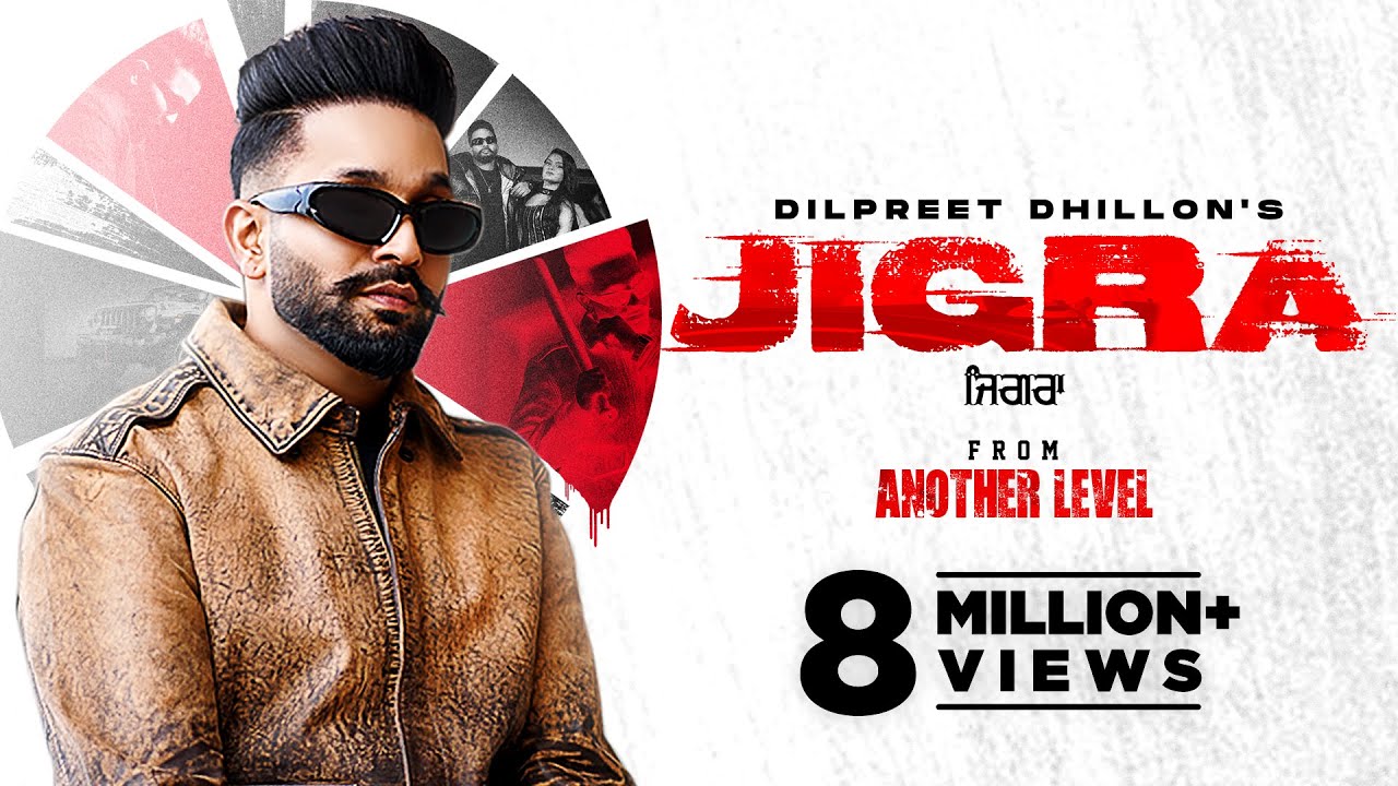 Dilpreet Dhillon – Jigra (HD Video) | 2023 | Desi Crew | Latest Punjabi Song | New Punjabi Song 2023