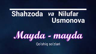 Shahzoda va Nilufar Usmonova - Mayda-mayda (Lyrics)/ Шахзода ва Нилуфар - Майда-майда